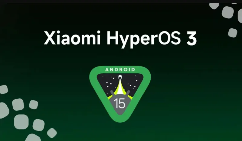 HyperOS 3 (Android 15) Xiaomi начала внутреннее тестирование на 16 флагманах