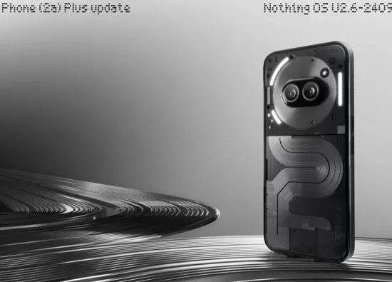 Октябрьское обновление Nothing Phone (2a) Plus: Что нового в обновлении